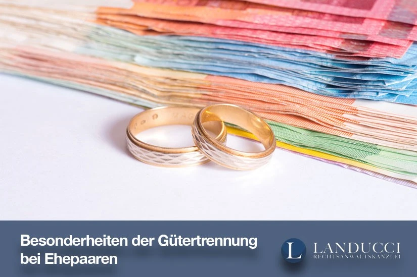 Besonderheiten Gütertrennung Ehepaare Gütertrennung bei Ehepaaren: Die Besonderheiten