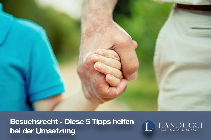 Besuchsrecht Tipps Umsetzung