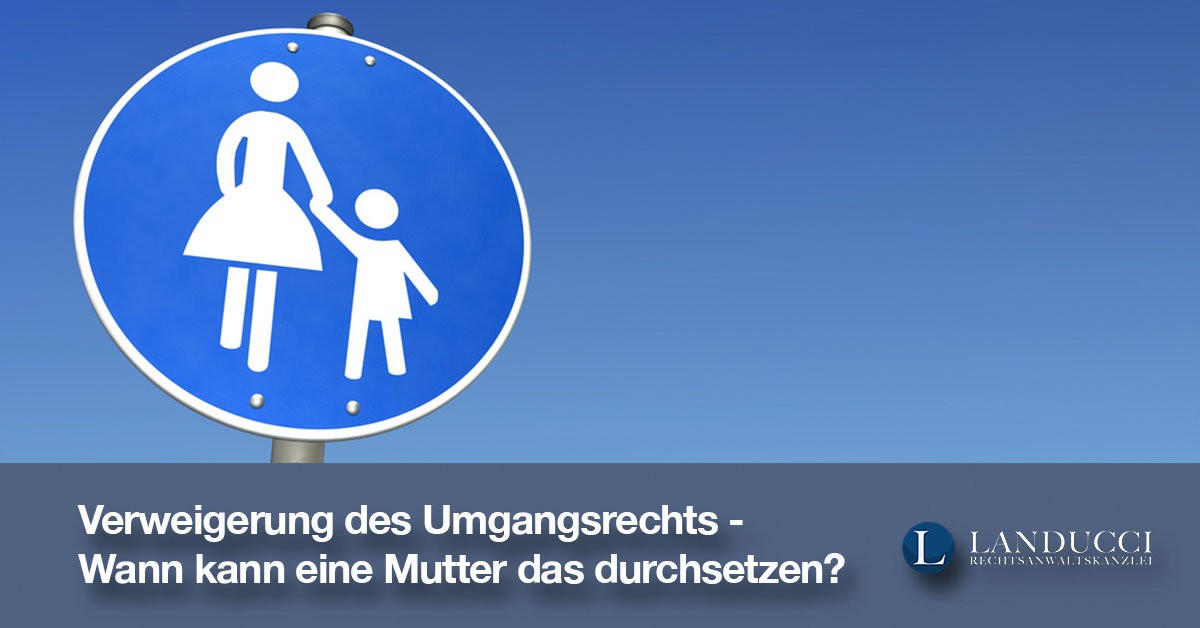 Umgangsrecht Ferien Wer Muss Sich Nach Wem Richten Verweigerung des Umgangsrechts - Wann kann man das durchsetzen?
